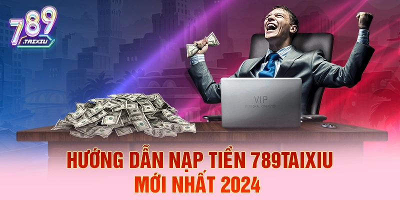 Hướng dẫn nạp tiền nhanh tại vm88
